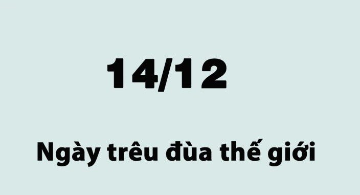 14 12 là ngày gì